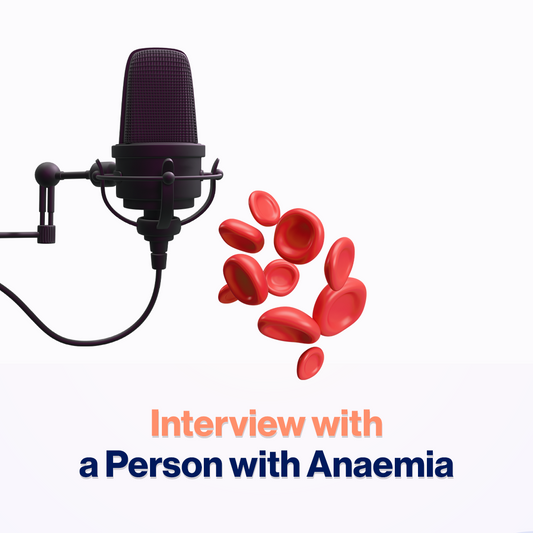 Interview with a Person with Anaemia