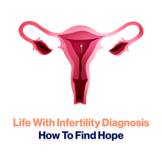 Life With Infertility Diagnosis: How To Find Hope