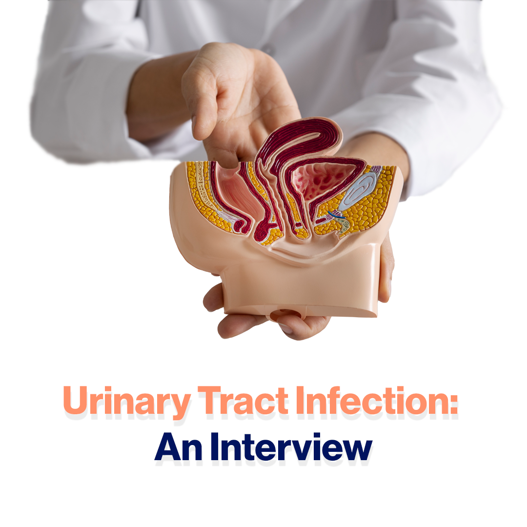 Urinary Tract Infection: An Interview