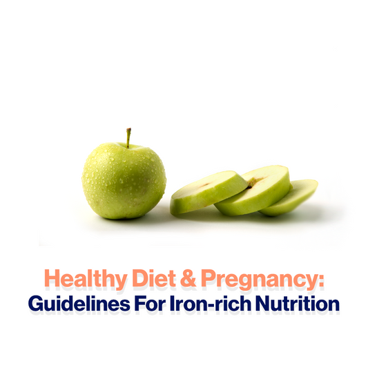 Healthy Diet & Pregnancy: Guidelines For Iron-rich Nutrition