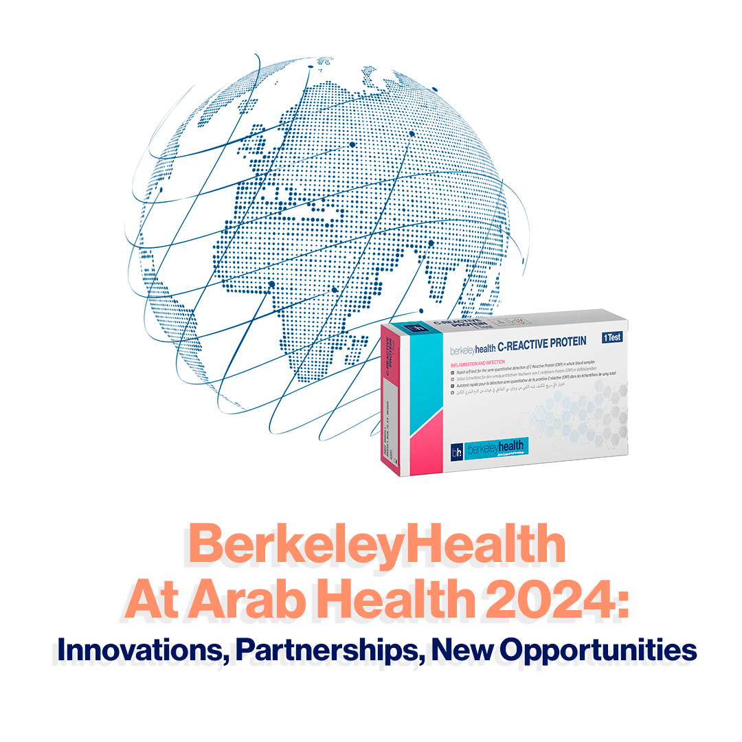 BerkeleyHealth At Arab Health 2024: Innovations, Partnerships, New Opportunities