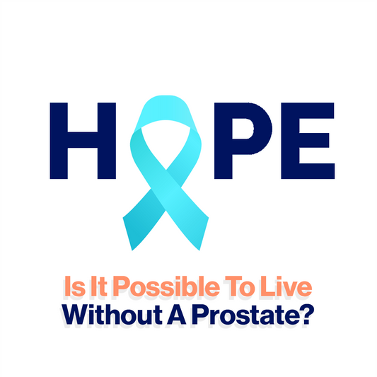 Is It Possible To Live Without A Prostate?